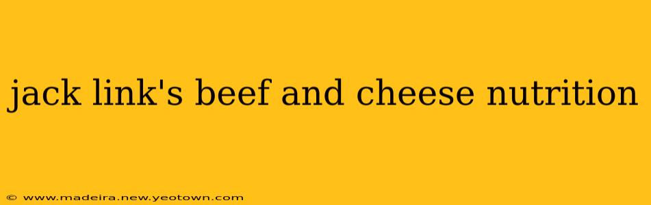 jack link's beef and cheese nutrition