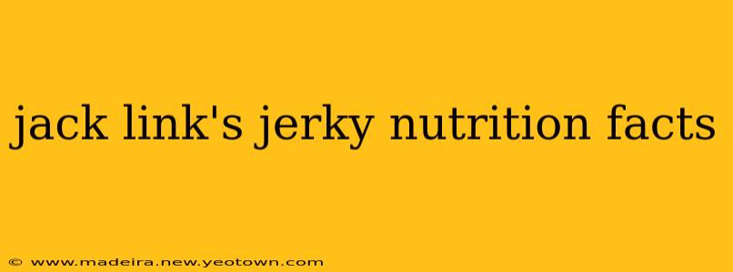 jack link's jerky nutrition facts