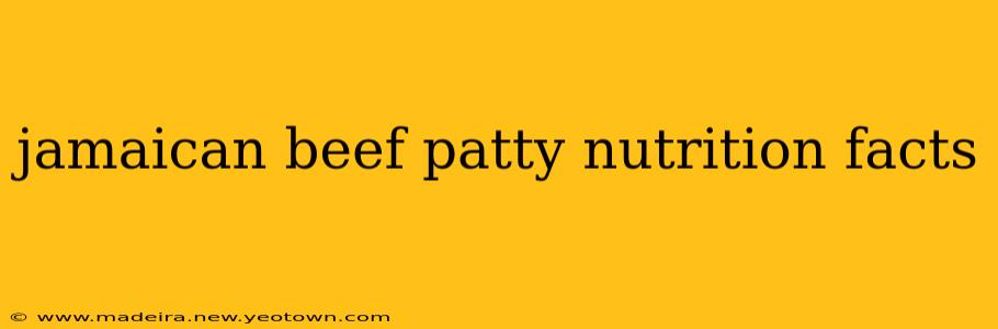 jamaican beef patty nutrition facts
