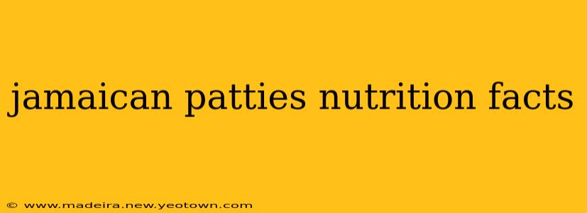 jamaican patties nutrition facts