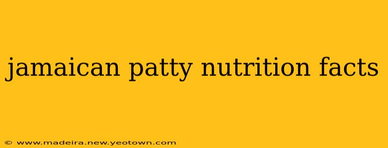 jamaican patty nutrition facts