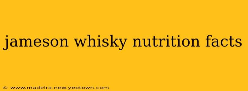 jameson whisky nutrition facts