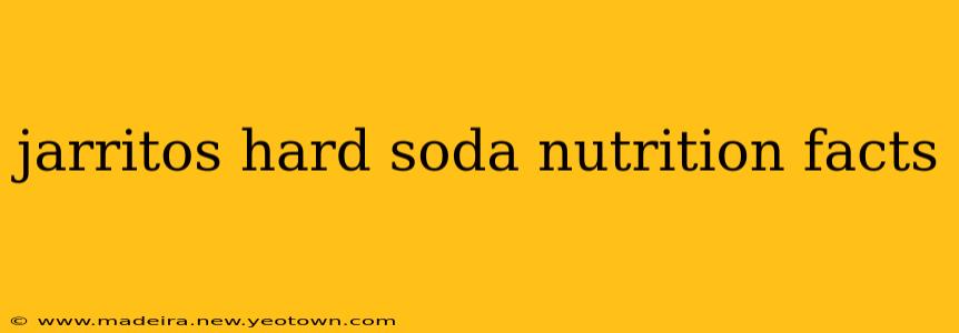 jarritos hard soda nutrition facts