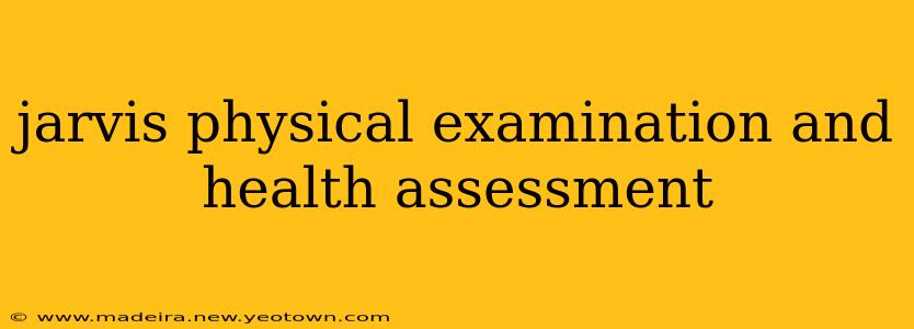 jarvis physical examination and health assessment