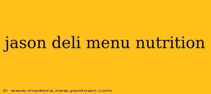 jason deli menu nutrition