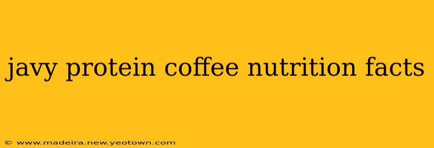 javy protein coffee nutrition facts