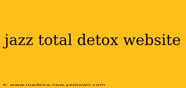 jazz total detox website