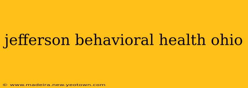 jefferson behavioral health ohio