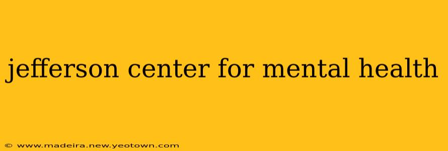 jefferson center for mental health