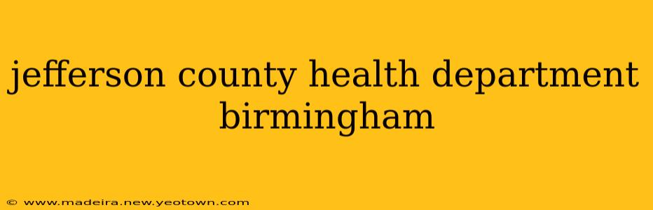 jefferson county health department birmingham