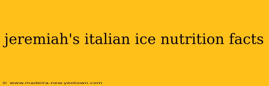 jeremiah's italian ice nutrition facts