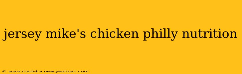 jersey mike's chicken philly nutrition