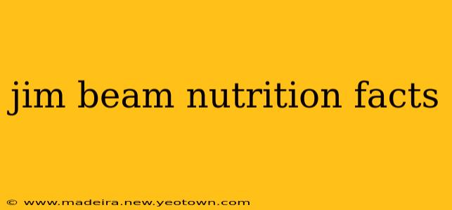 jim beam nutrition facts