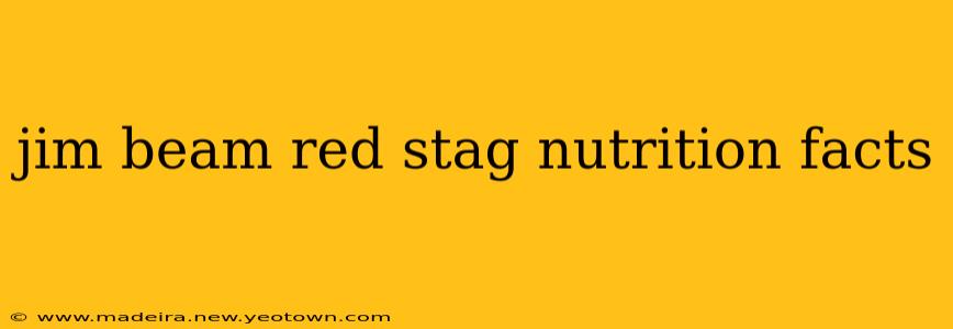 jim beam red stag nutrition facts