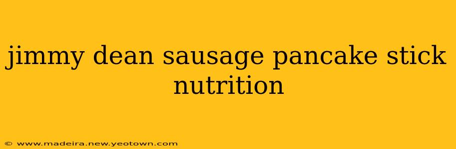 jimmy dean sausage pancake stick nutrition