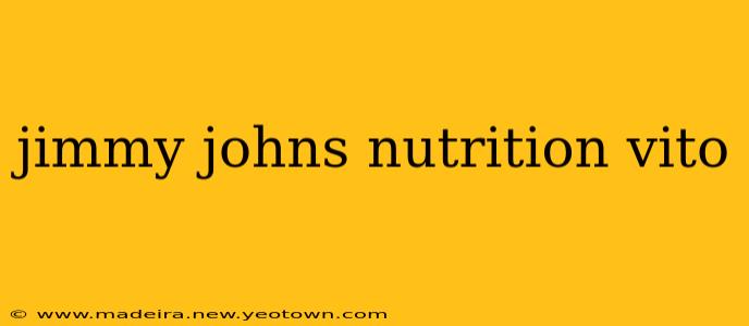 jimmy johns nutrition vito
