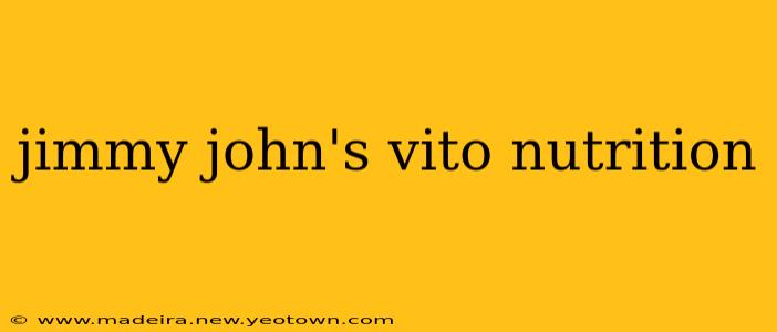 jimmy john's vito nutrition
