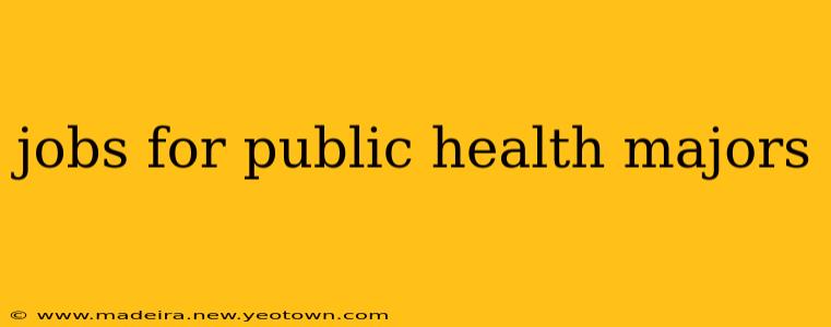 jobs for public health majors