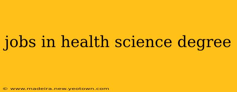 jobs in health science degree