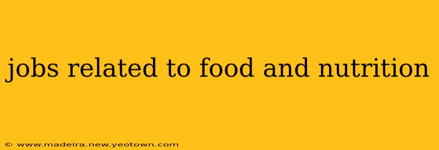 jobs related to food and nutrition
