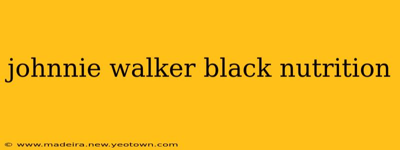 johnnie walker black nutrition
