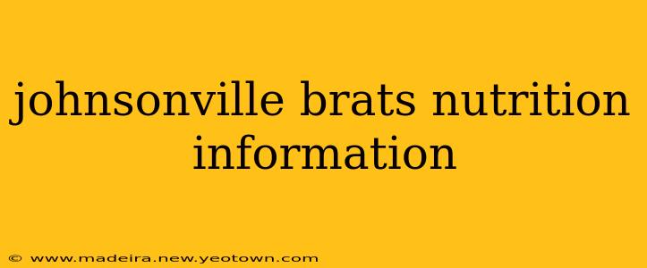 johnsonville brats nutrition information