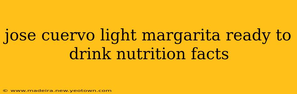 jose cuervo light margarita ready to drink nutrition facts