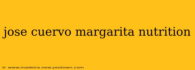 jose cuervo margarita nutrition
