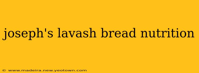 joseph's lavash bread nutrition