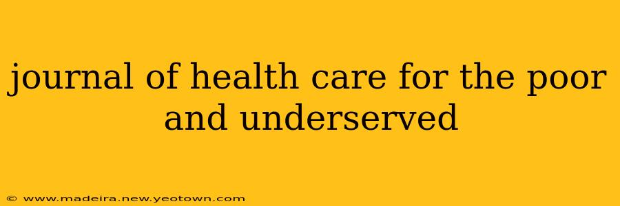 journal of health care for the poor and underserved