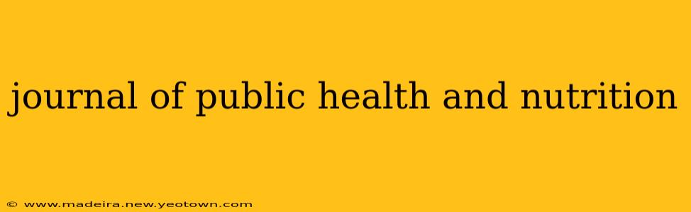 journal of public health and nutrition