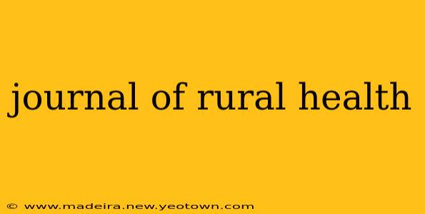journal of rural health