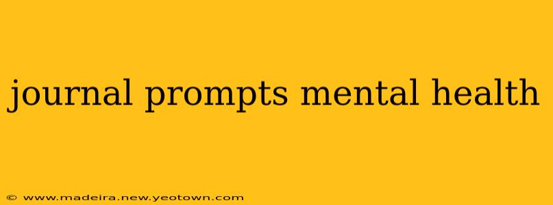 journal prompts mental health