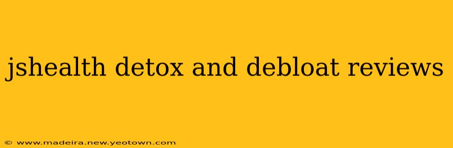 jshealth detox and debloat reviews
