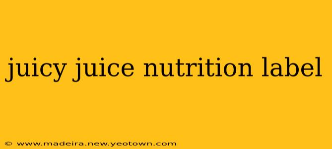 juicy juice nutrition label