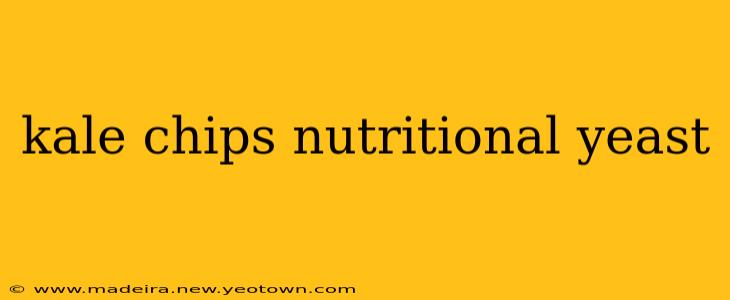 kale chips nutritional yeast