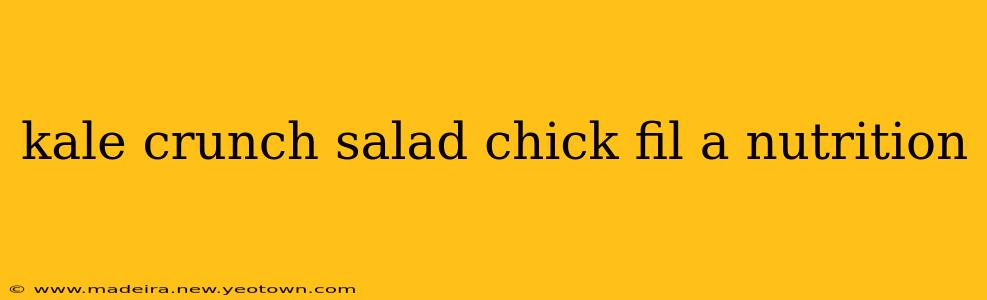 kale crunch salad chick fil a nutrition