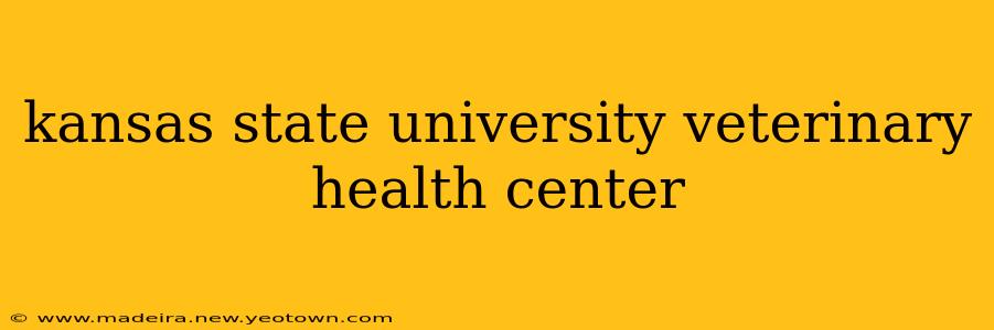 kansas state university veterinary health center