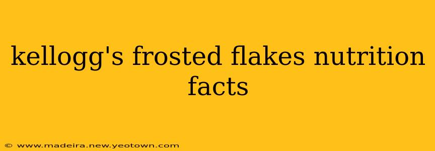 kellogg's frosted flakes nutrition facts
