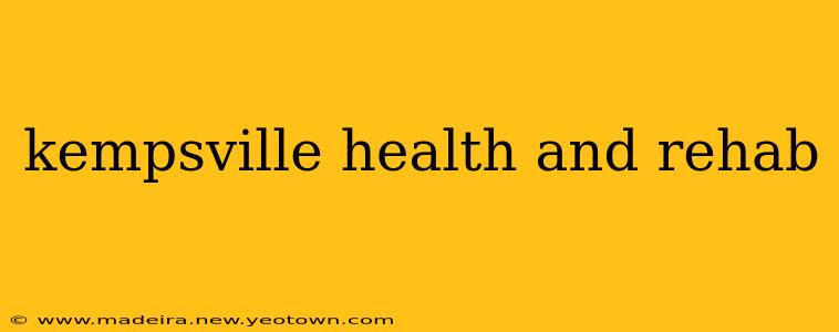 kempsville health and rehab