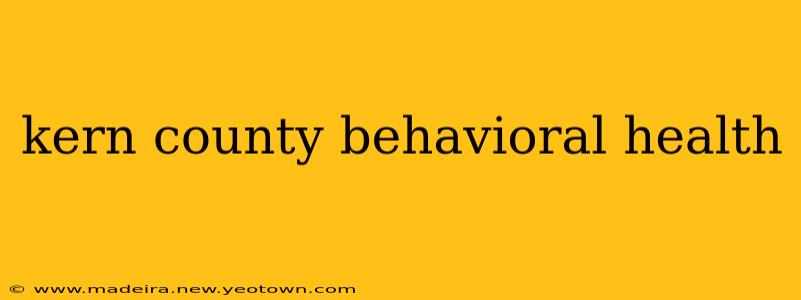 kern county behavioral health
