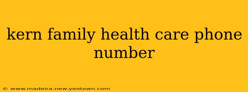 kern family health care phone number