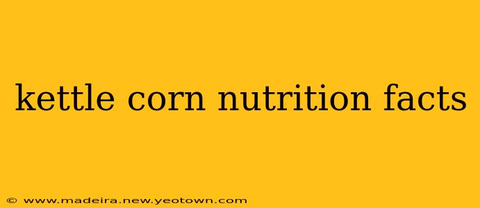 kettle corn nutrition facts
