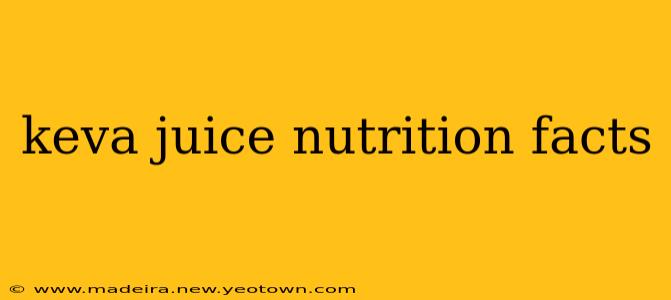 keva juice nutrition facts