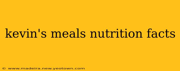 kevin's meals nutrition facts