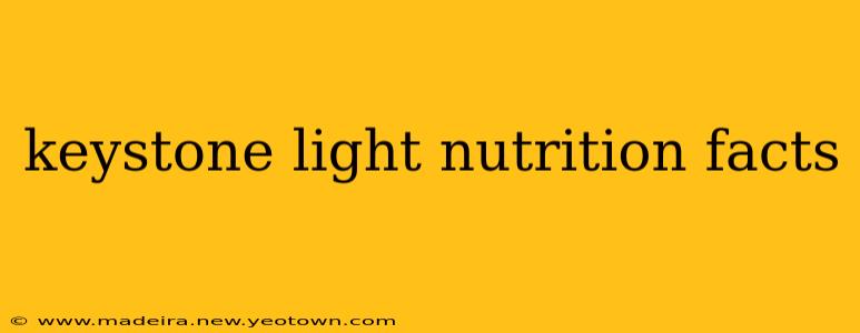 keystone light nutrition facts