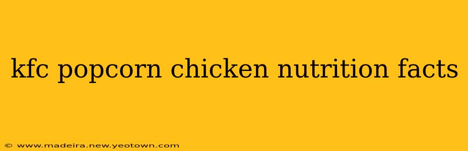 kfc popcorn chicken nutrition facts