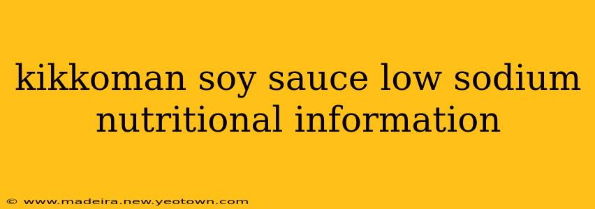 kikkoman soy sauce low sodium nutritional information