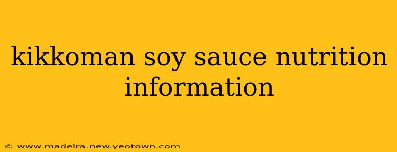 kikkoman soy sauce nutrition information