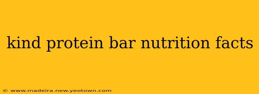 kind protein bar nutrition facts